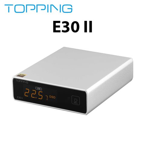 TOPPING 拓品 E30 II 二代 解碼器 DAC 公司貨 銀