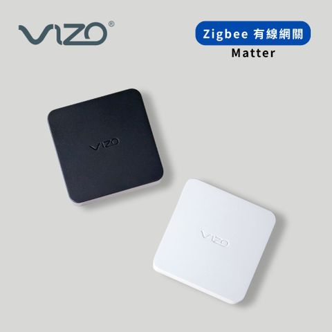 VIZO | Matter Zigbee有線網關