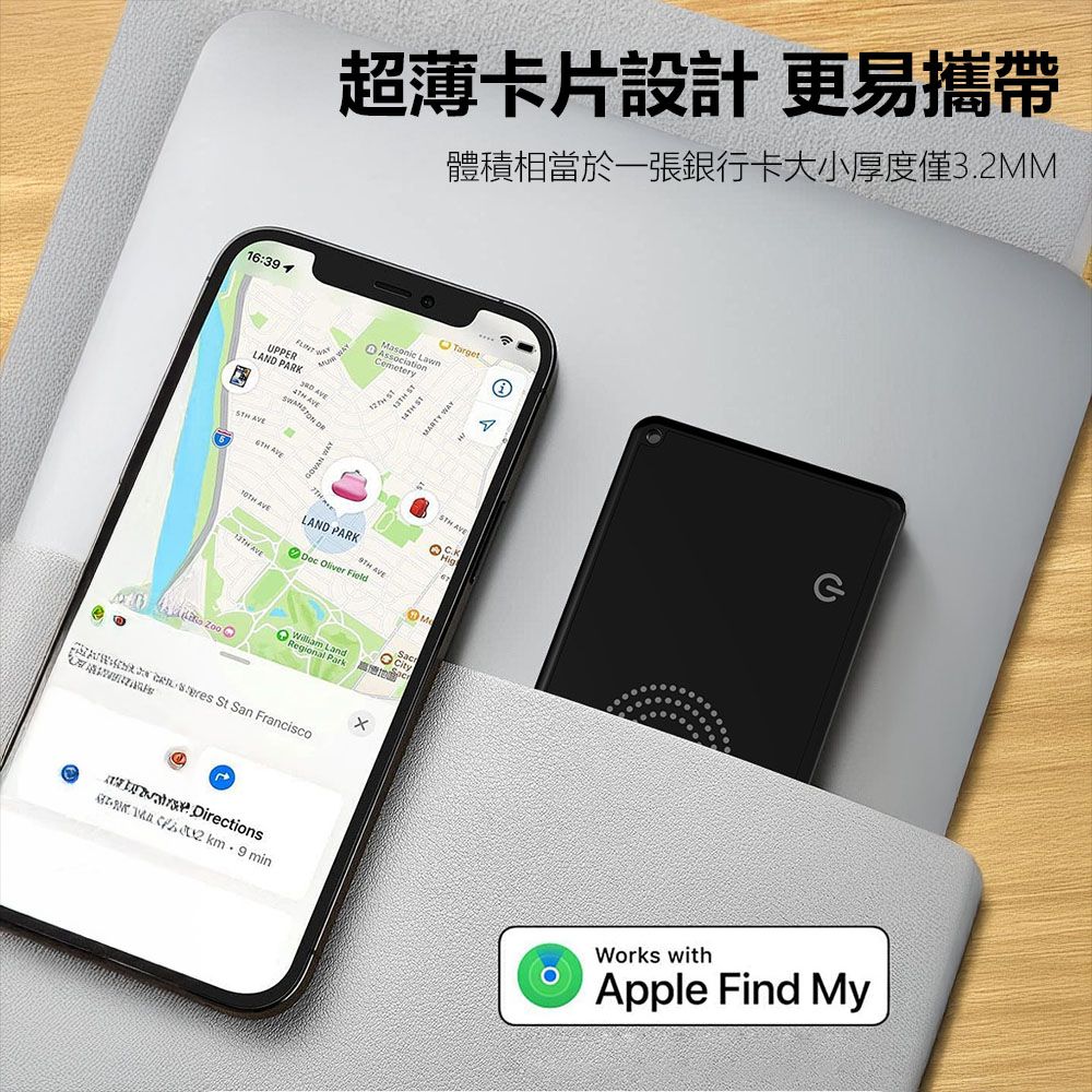 :39 1超薄卡片設計 更易攜帶體積相當於一張銀行卡大小厚度僅3.2MMUPPERLAND PARK     OVAN  Target6  1TH STMARTY WAY4G  AVE AVELAND PARK AVE Oliver Field Land Park St San Francisco  km 9 minDirectionsWorks withApple Find My