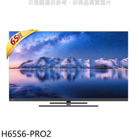 【南紡購物中心】 海爾【H65S6-PRO2】65吋GOOGLE認證TV 4K電視