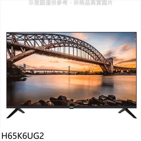 【南紡購物中心】 海爾【H65K6UG2】65吋4K安卓11電視