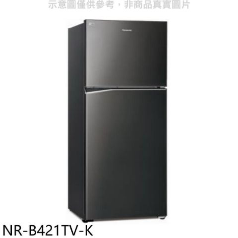 【南紡購物中心】 Panasonic國際牌【NR-B421TV-K】422公升雙門變頻冰箱晶漾黑