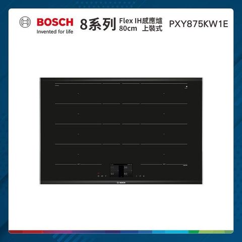 【南紡購物中心】 BOSCH Flex IH 智慧感應爐 (上裝式) PXY875KW1E TFT全彩觸控螢幕 位移功能