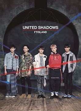 FTISLAND / UNITED SHADOWS【初回限定A盤】CD+DVD