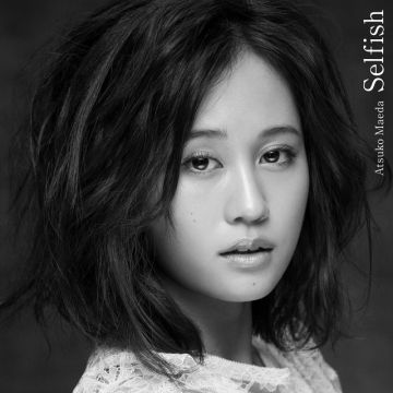  前田敦子 / Selfish〈Type-B〉CD+DVD