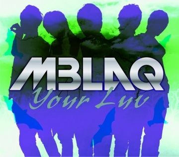 MBLAQ / Your Luv【日本進口Ver.B】CD+DVD