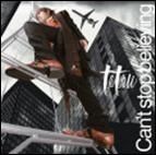  Tetsu / Can’t stop believing CD