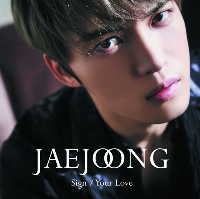  JAEJOONG / Sign/Your Love【初回限定盤A】CD+DVD