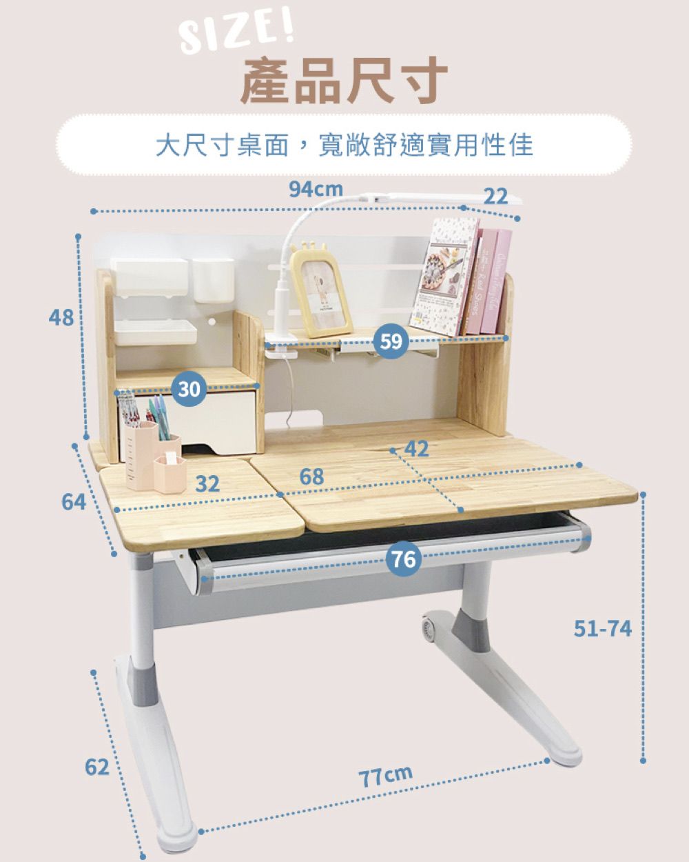 48SIZE!產品尺寸大尺寸桌面,寬敞舒適實用性佳94cm306432685942766277cm2251-74