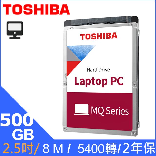 Toshiba【2.5吋】(MQ01ABF050) 500GB/5400轉/8MB/2.5吋/2Y - PChome