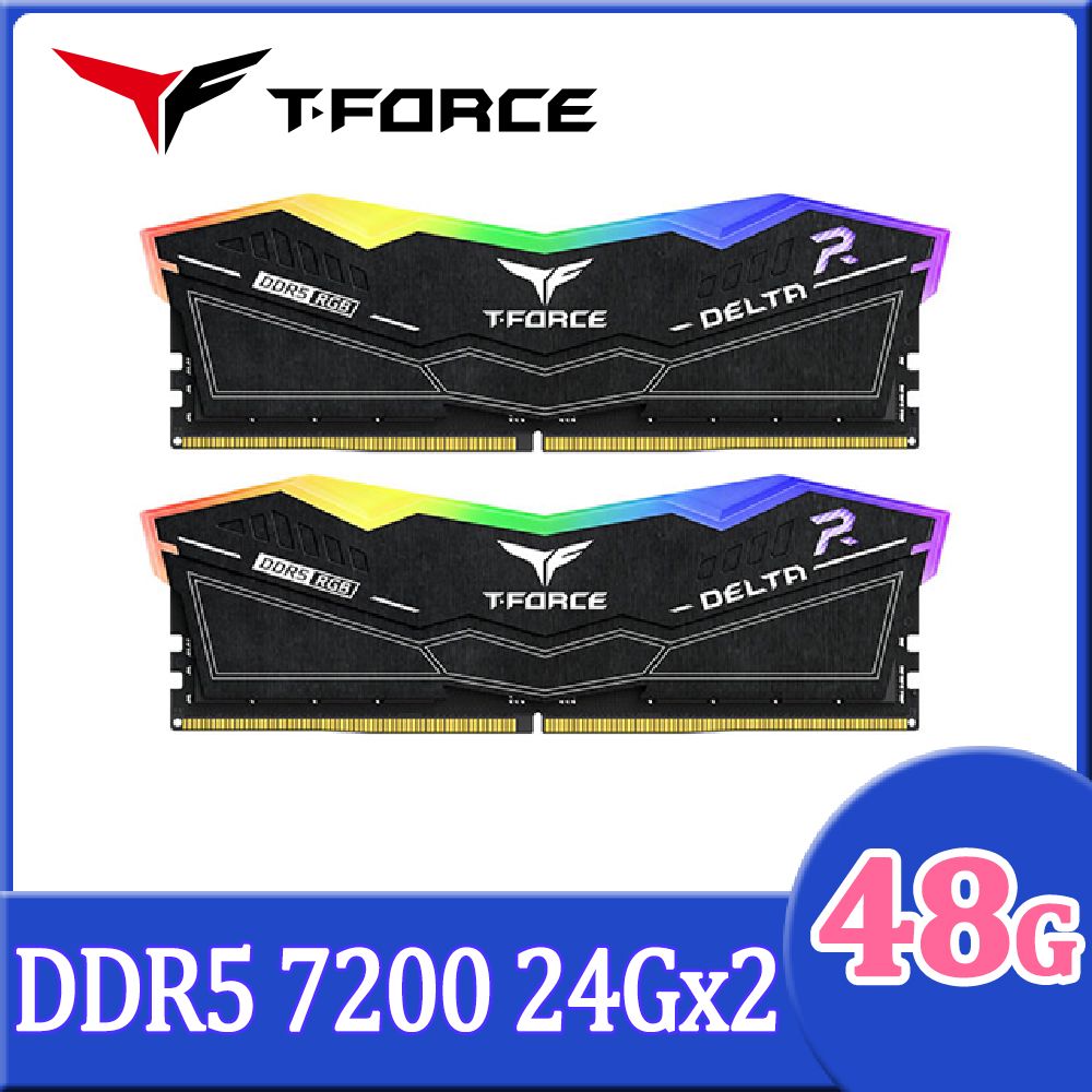 Team 十銓   T-FORCE DELTA RGB 炫光 DDR5 7200 48GB(24Gx2) CL34 黑色 桌上型超頻記憶體