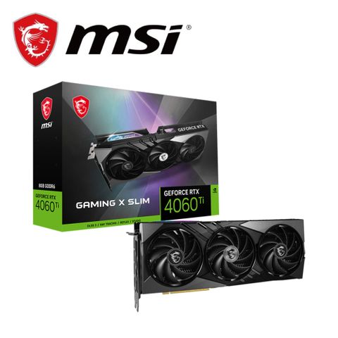 MSI 微星 RTX 4060 Ti GAMING X SLIM 8G 顯示卡