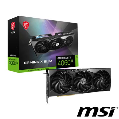 MSI 微星 GeForce RTX 4060 Ti GAMING X SLIM 8G 顯示卡