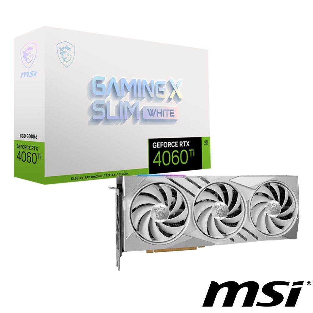 MSI 微星  GeForce RTX 4060 Ti GAMING X SLIM WHITE 8G 顯示卡