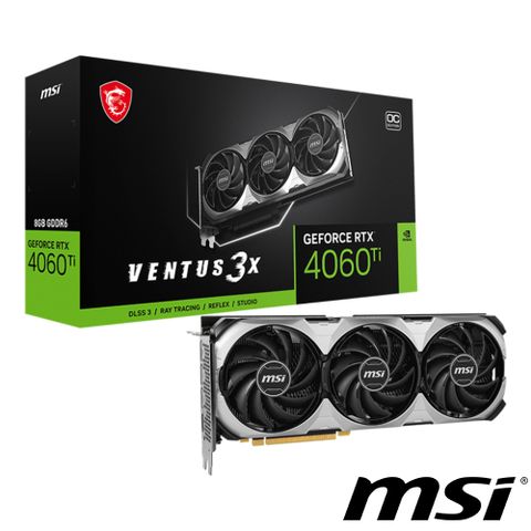 MSI 微星 GeForce RTX 4060 Ti VENTUS 3X E 8G OC 顯示卡