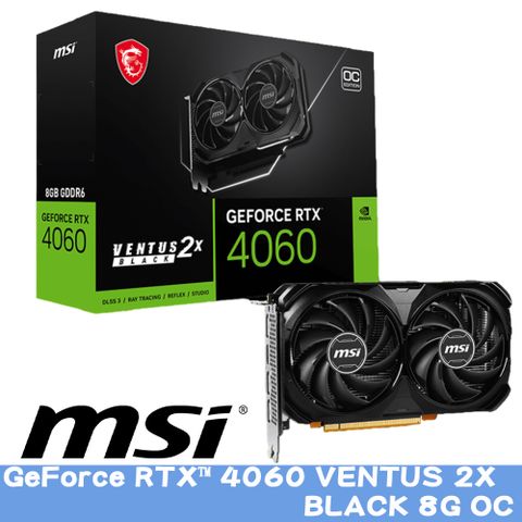 MSI 微星 RTX4060 VENTUS 2X BLACK 8G OC顯示卡