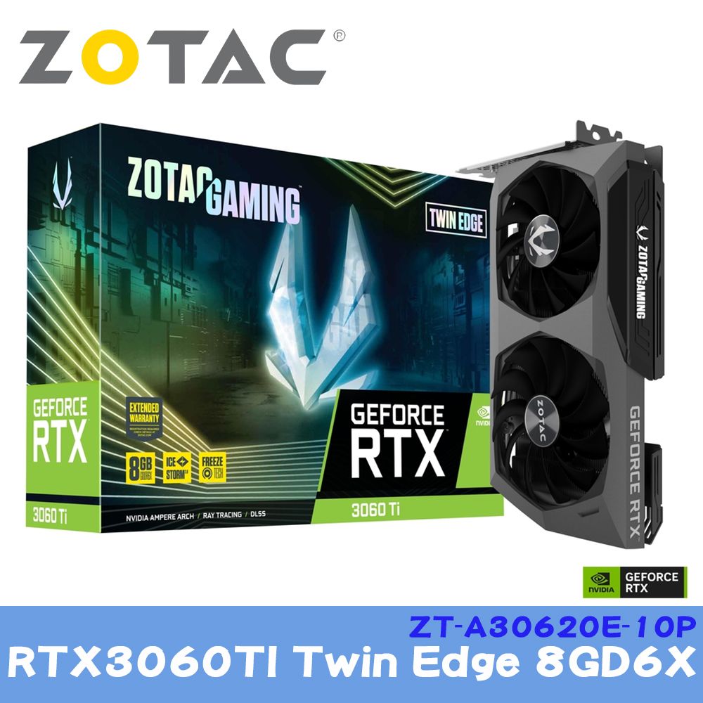 ZOTAC索泰RTX3060TI Twin Edge 8GD6X 顯示卡(ZT-A30620E-10P