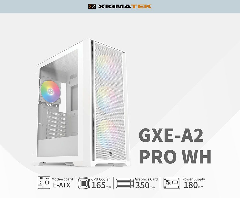 XXIGMATEKGXE-A2PRO WHMotherboardE-ATXCPU Cooler165mmGraphics Card350mmPower Supply180mm