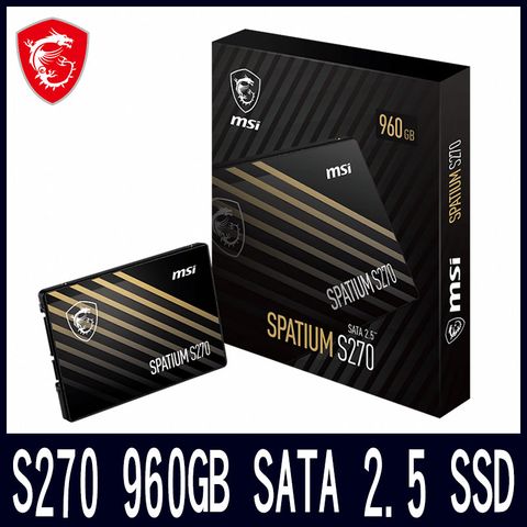 MSI微星 SPATIUM S270 960GB SATA 2.5 SSD