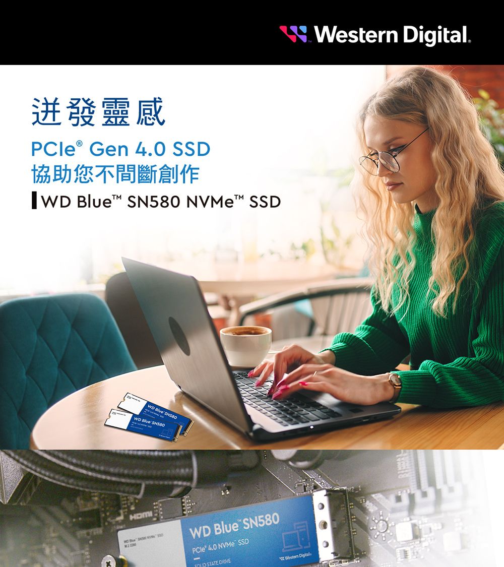 迸發靈感PCle® Gen 4.0 SSD協助您不間斷創作   NVeM SSD Blue  Blue SN580 WD Blue SN580 40  SSD STATE DRIVE Digital Western Digital.