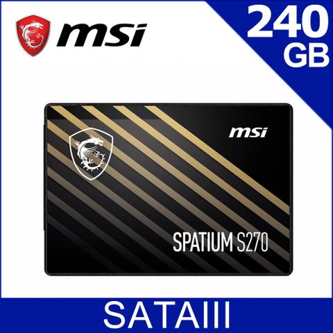 MSI 微星 SPATIUM S270 240GB SATA III  2.5 SSD