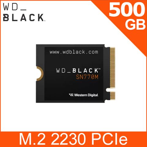 WD BLACK黑標 SN770M 500G M.2 2230 PCIe Gen4 NVMe PCIe SSD固態硬碟(WDS500G3X0G)