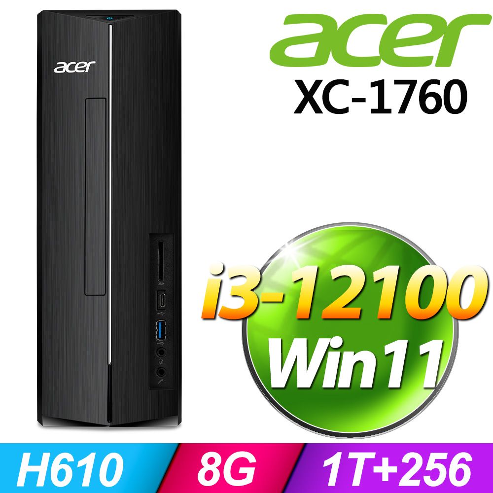 Acer XC-1760(i3-12100/8G/1T+256G SSD/W11) - PChome 24h購物