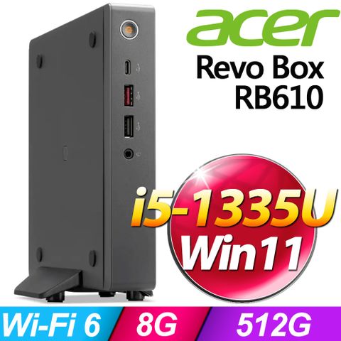 ACER 宏碁 Revo Box 系列 - i5處理器 / 8G記憶體 / 512G SSD / Win11家用版迷你電腦(RB610)