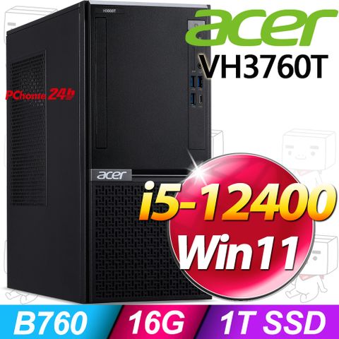 ACER 宏碁 VH3760T系列 - i5處理器 / 16G記憶體 / 1TB SSD / Win11家用版電腦(UD.Z3MTA.005)