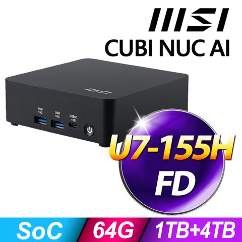 MSI CUBI NUC AI (U7-155H/64G/5TB SSD/FD)