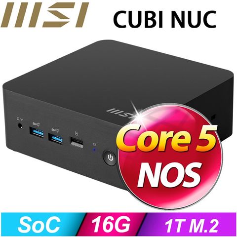 MSI 微星 (DIY)突擊龍R0EC CUBI NUC迷你電腦(Core 5 120U/16G/1TB SSD)
