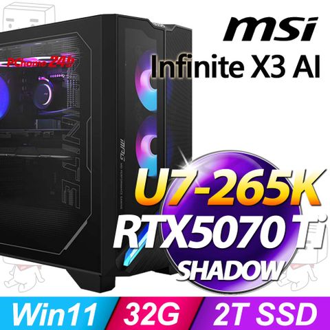 MSI Infinite X3 AI 2-087TW(Ultra 7 265K/32G/2T SSD/RTX5070 Ti-16G/W11)