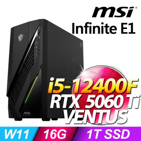 MSI Infinite E1 12-008TW(i5-12400F/16G/1T SSD/RTX 5060 Ti-16G VENTUS/W11)