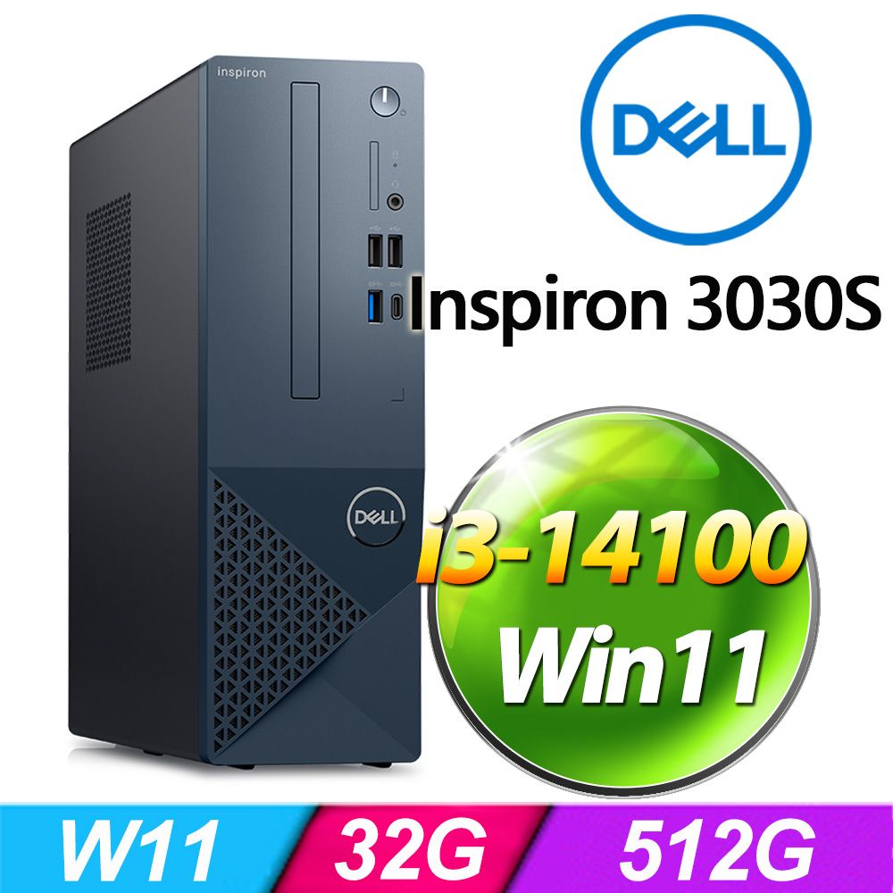 DELL 戴爾 Inspiron 3030S-R1308BTW-SP2(i3-14100/32G/512G SSD/W11)特仕版