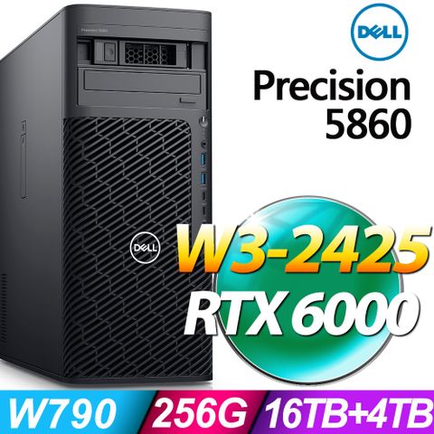 DELL 戴爾 Precision 5860系列 - Xeon W3-2425處理器 - 256G記憶體/ 8TBX2+4TB SSD/ RTX6000 ADA-48G繪圖顯卡