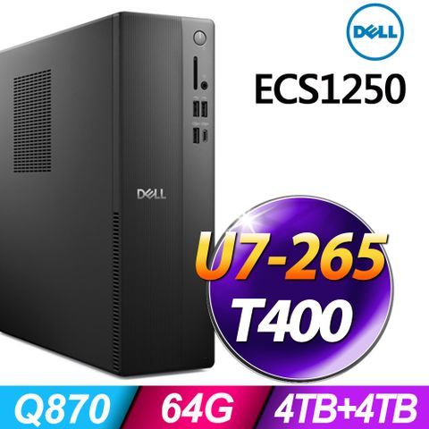 DELL 戴爾 ECS1250系列 - Ultra7處理器 / 64G記憶體 / 4TB+4TB SSD / T400-4G 繪圖顯示卡 / Win11 專業版電腦