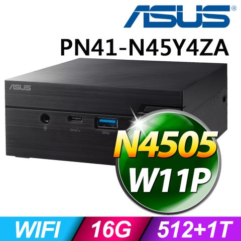 二核心 雙碟ASUS 華碩 PN41-N45Y4ZA 迷你商用電腦 (N4505/16G/512G SSD+1TB HDD/W11P)