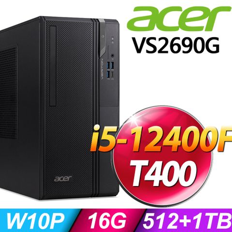 ACER 宏碁 (i5-12400F/16G/512SSD+1TB/T400_4G/W10P)