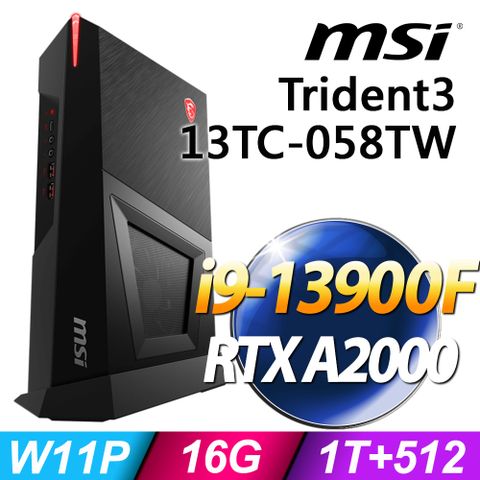 13代CPU獨顯薄型電競電腦MSI Trident3 13TC-058TW (i9-13900F/16G/1TB+512SSD/RTX A2000_12G/W11P)