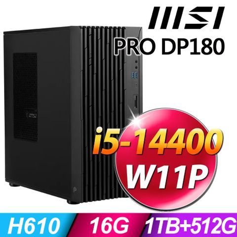 14代i5十核心MSI PRO DP180 i5-14400/16G/1TB+512G SSD/W11P