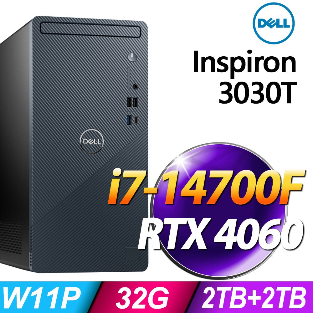 DELL 戴爾  Inspiron 3030T-R3888BTW (i7-14700F/32G/2TB+2TB SSD/RTX4060-8G/W11P)