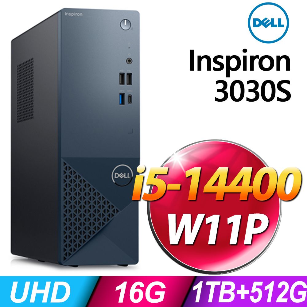 DELL 戴爾  Inspiron 3030S-R1508BTW (i5-14400/16G/1TB+512G SSD/W11P)