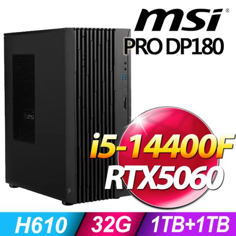 MSI PRO DP180 (i5-14400F/32G/1TB+1TB SSD/RTX5060-8G/W11P)