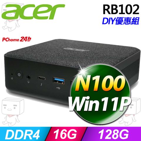(16G記憶體) + Acer RB102(N100/4G/128G SSD/W11P)