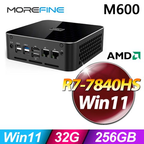 MOREFINE M600 迷你電腦(R7-7840HS/32G/256G SSD/W11)