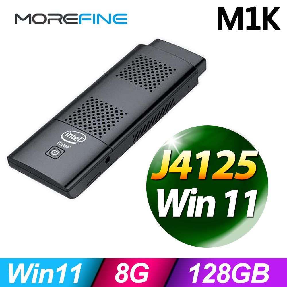  MOREFINE M1K 迷你電腦棒( J4125/8G/128G/W11)