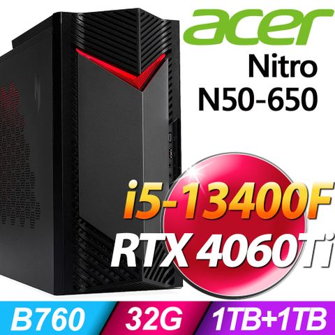 Acer Nitro N50-650 (i5-13400F/32G/1TB+1TB SSD/RTX4060Ti_8G/W11P)