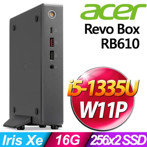 Acer Revo Box RB610 10核心迷你商用電腦(i5-1335U/16G/256G SSD+256G SSD/W11P)