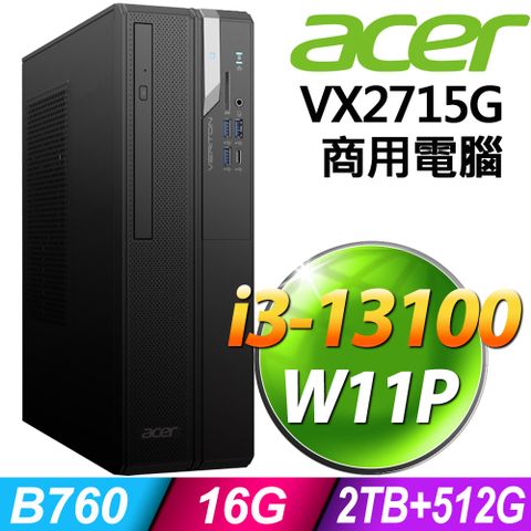 i3四核商用電腦(商用)Acer Veriton VX2715G (i3-13100/16G/2TB+512G SSD/W11P)