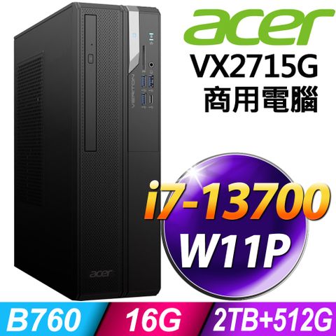 ACER 宏碁 (商用) Veriton VX2715G (i7-13700/16G/2TB+512G SSD/W11P)